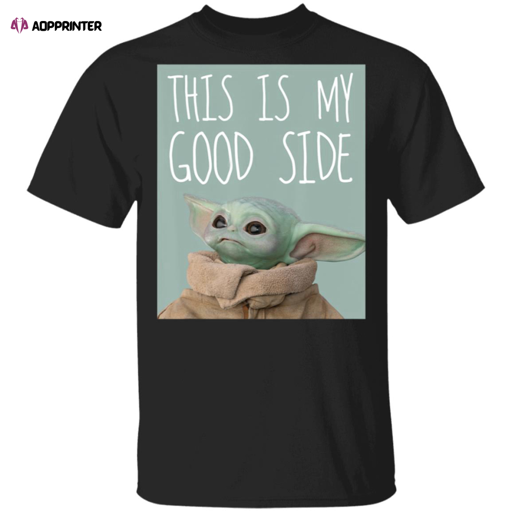 Star Wars The Mandalorian The Child Baby Yoda This Is My Good Side Sweatshirt