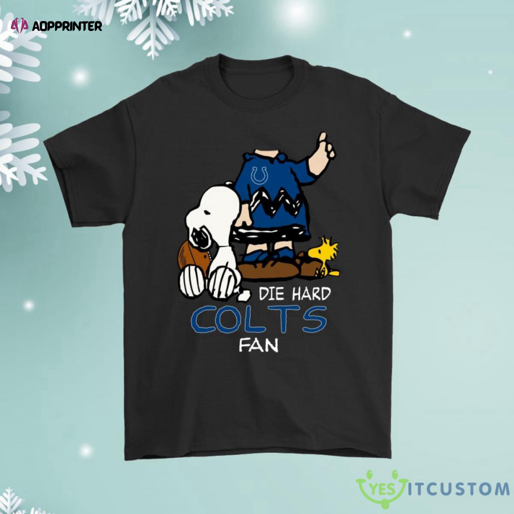 The Die Hard Indianapolis Colts Fans Charlie Snoopy Shirt