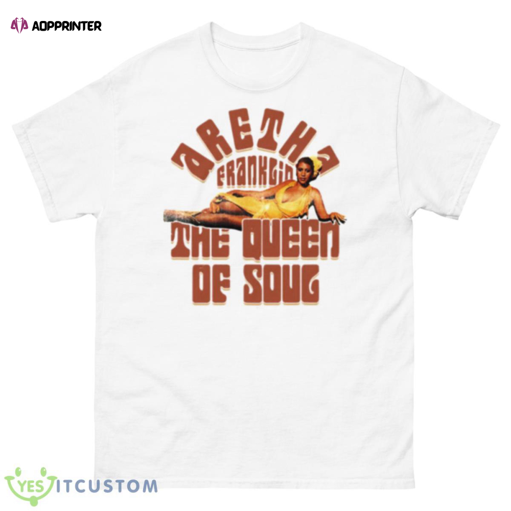 The Queen Of Soul Aretha Franklin shirt
