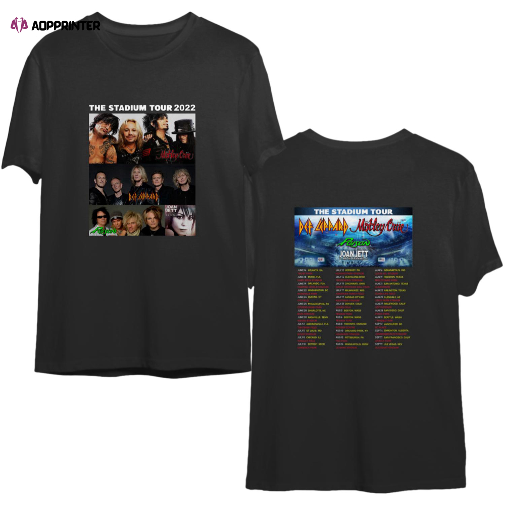 The Stadium Tour 2022 Shirt Gifts For Fans, Def Leppard, Motley Crue, Joan Jett, Poison T- shirt