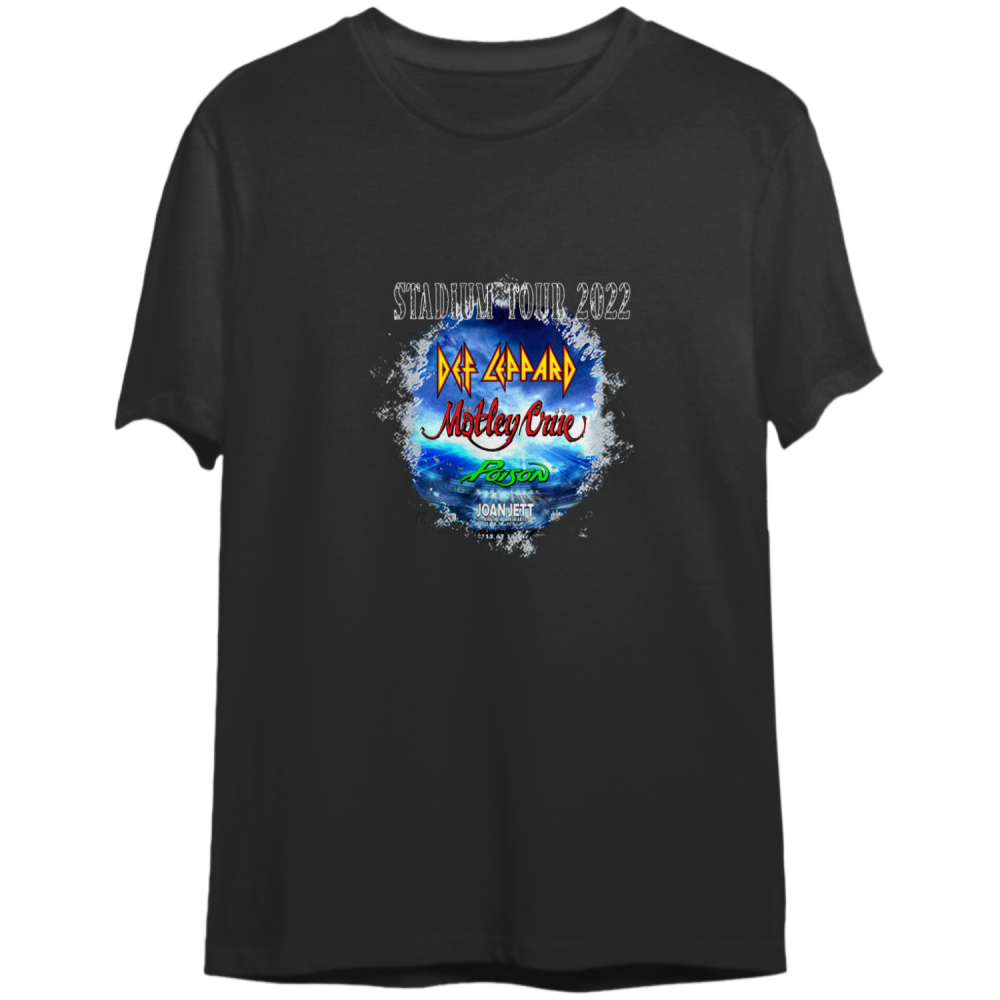 The Stadium Tour 2022 T-Shirt, The Stadium Tour Motley Crue Def Leppard Poison Joan Jett T-Shirt