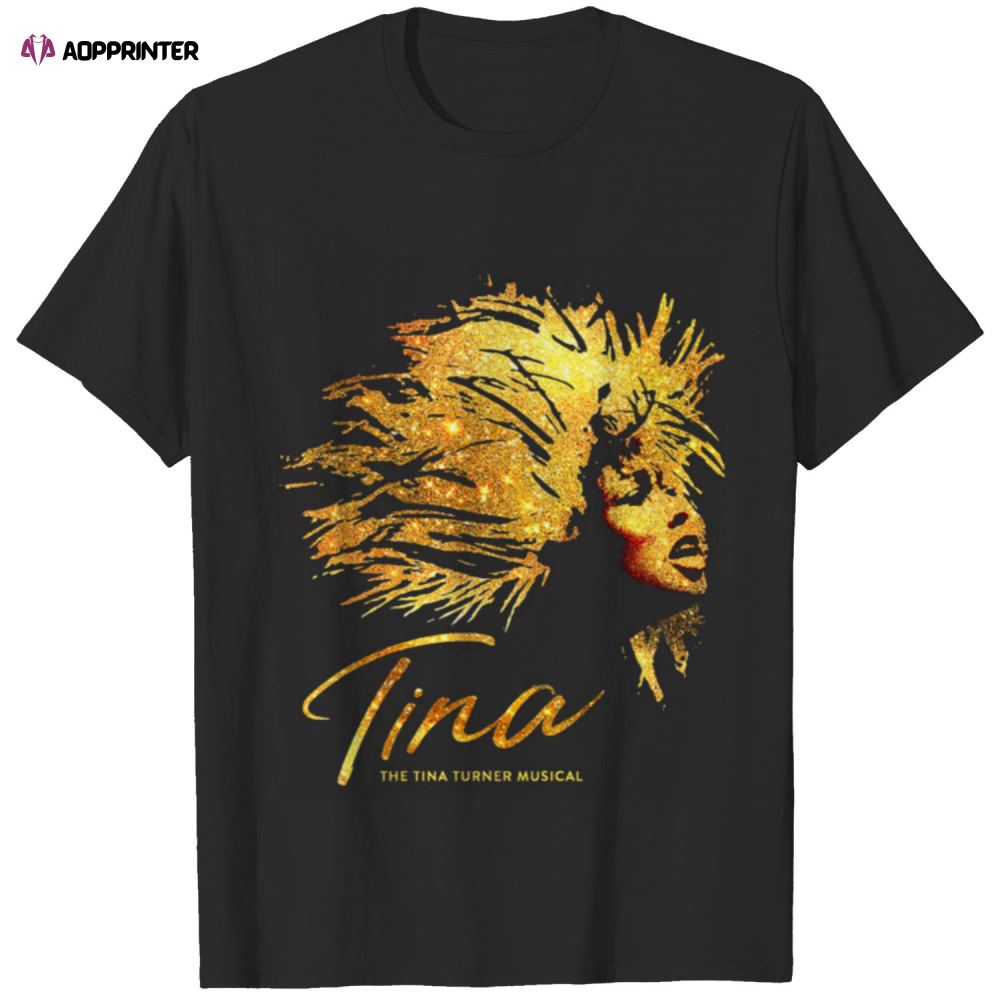 tina musical – Tina Turner – T-Shirt