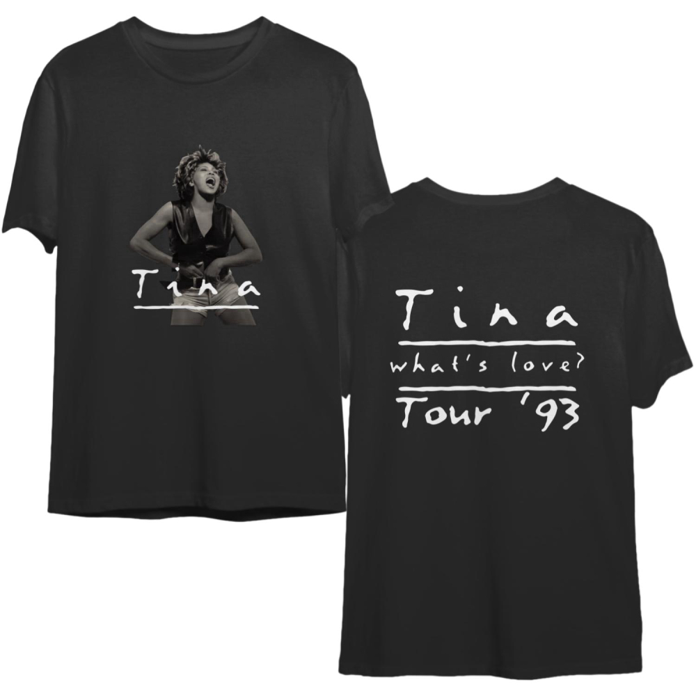 Tina Turner 1993 Whats Love Tour T Shirt, Tina Turner Tour 1993 T-Shirt