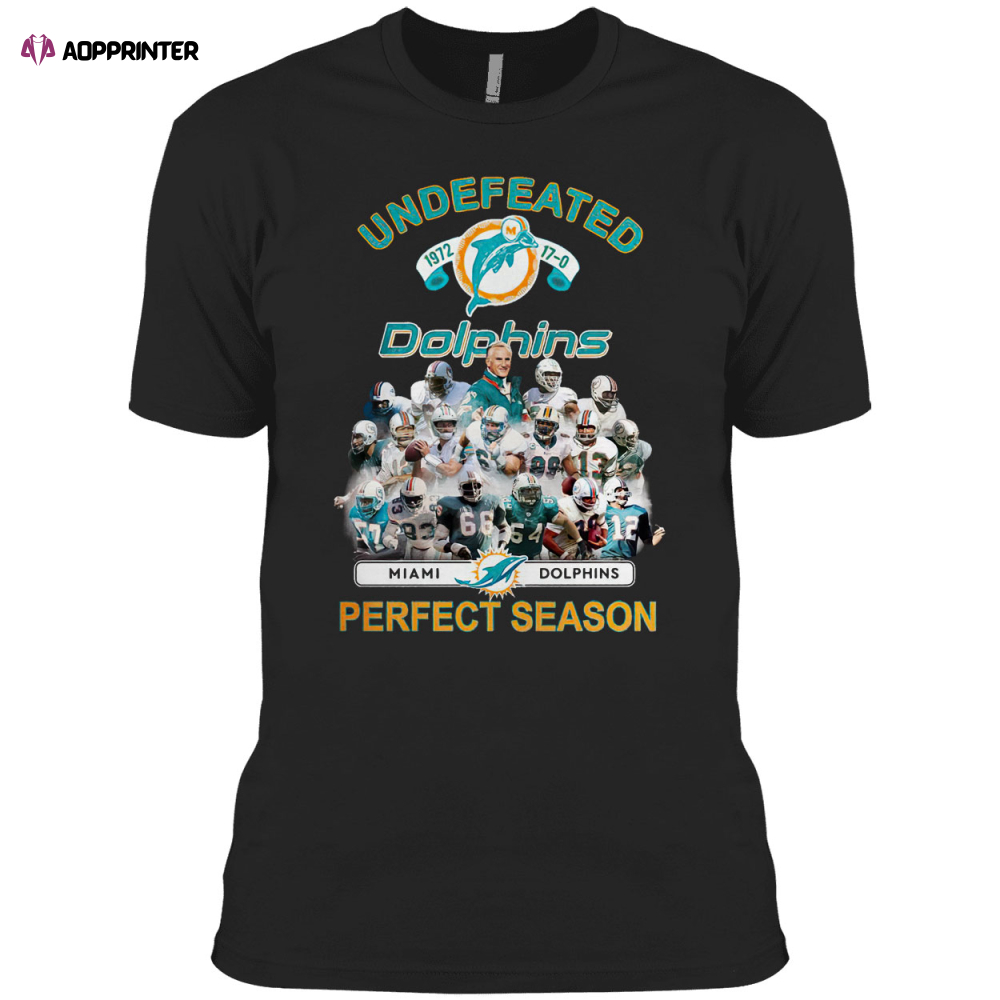 Undefeated 1972 17 0 Miami Dolphins Perfect Season Shirt