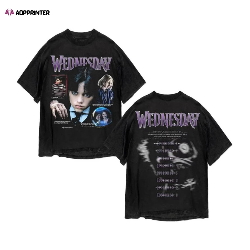 Wednesday 2022 TV Series Shirt, Wednesday Addams Family TV Series Shirt,Jenna Ortega Shirt, Wednesday The Best Day Of Week T-Shirt