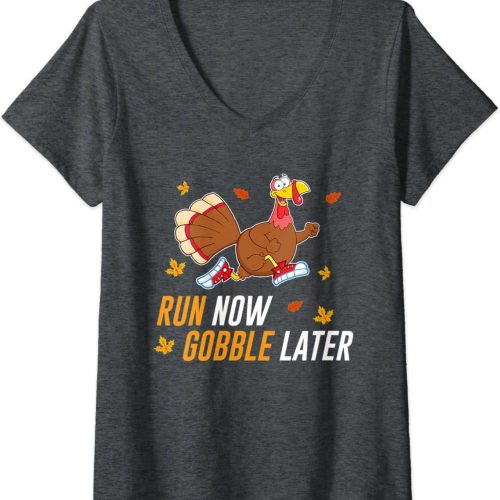 Womens Thanksgiving Turkey Run Now Gobble Later Funny Marathon V-Neck T-Shirt