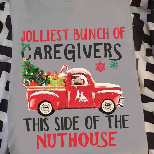 Jolliest Bunch Of Caregivers Sport Grey T-shirt Gift For Men And Women