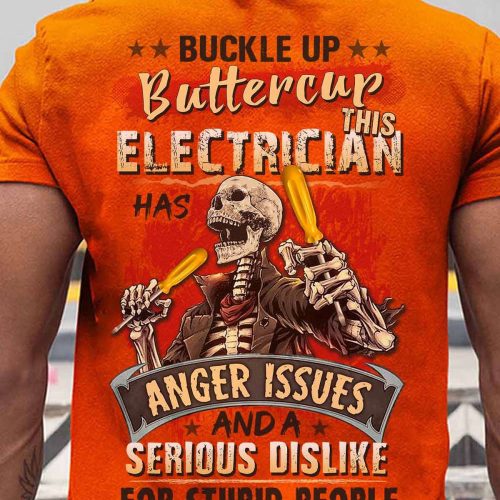 This Electrician Has Anger Issue Orange T-shirt For Men And Women