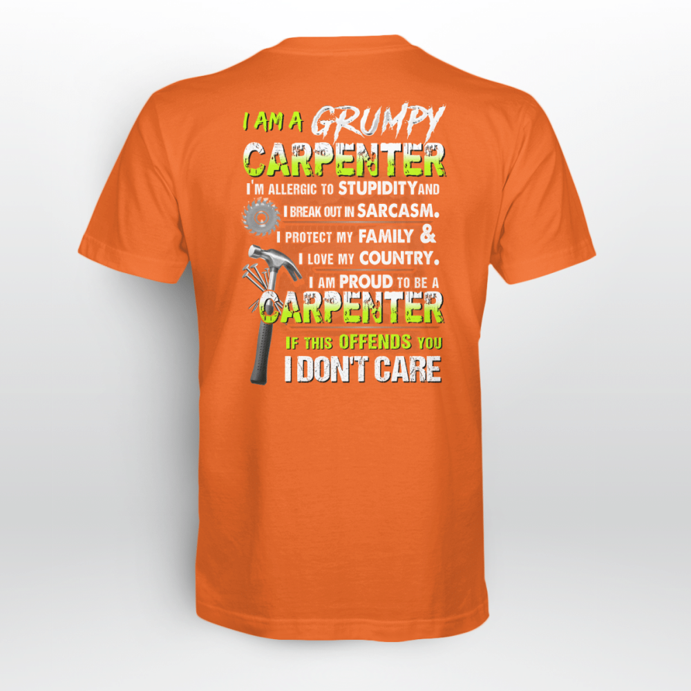I am a Grumpy Carpenter  Orange   T-shirt For Men And Women