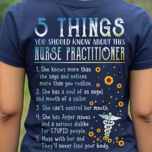 5 Things You Should know about This Nurse Practitioner T-shirt Funny Gift For Nurses T-Shirt