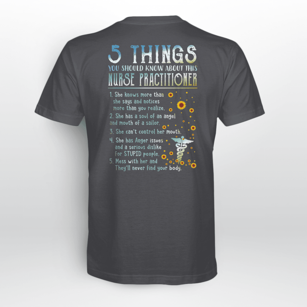 5 Things You Should know about This Nurse Practitioner T-shirt Funny Gift For Nurses T-Shirt