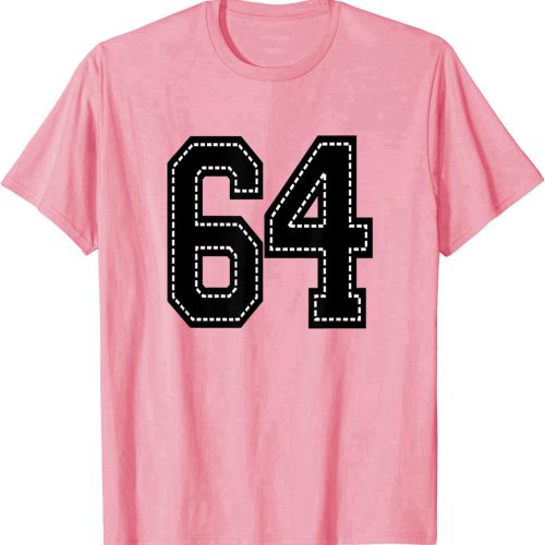 #64 SIXTY FOUR Football Baseball Basketball Cheer Teams Fan T-Shirt