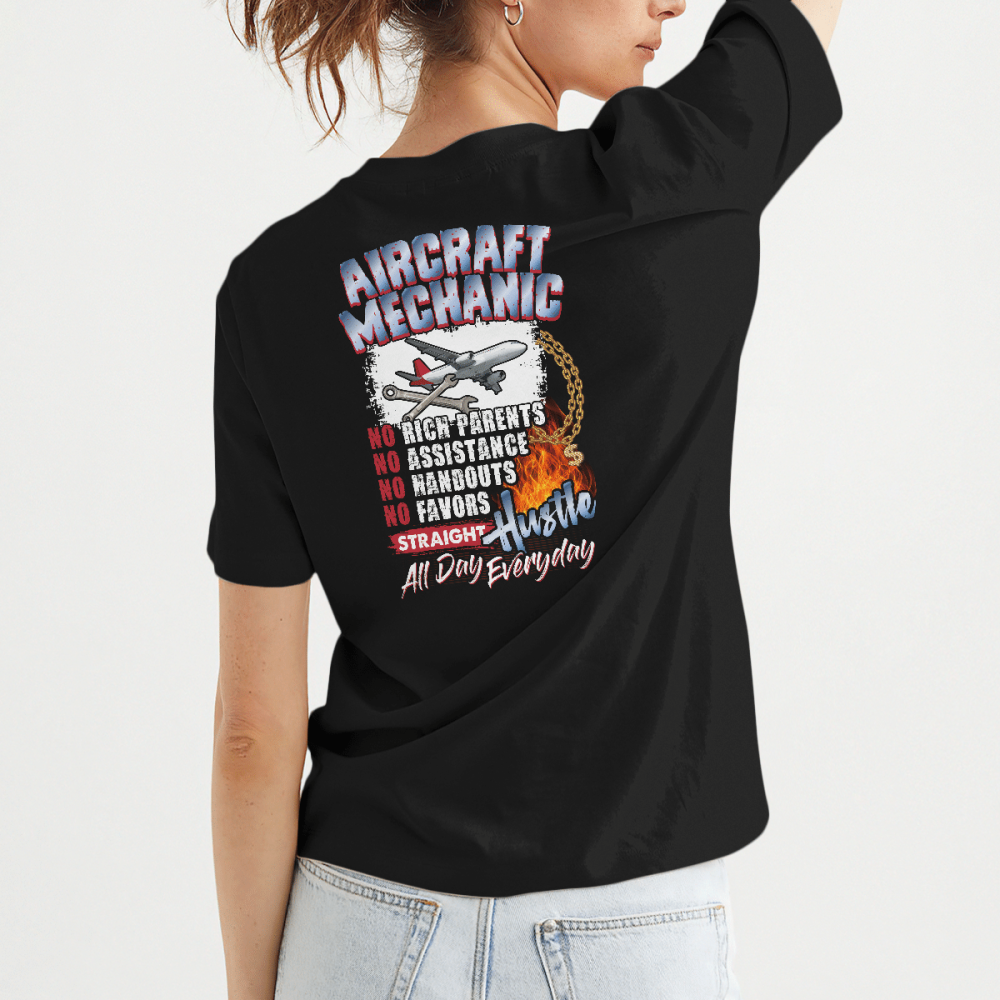 Aircraft Mechanic: Straight Hustle, Every day Black T-shirt For Men And Women