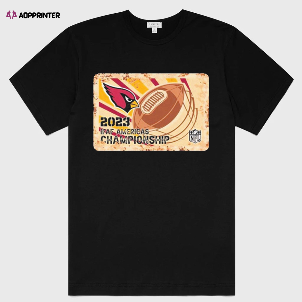 Arizona Cardinals Shirt Rusty Metal 2023 IFAF Americas Championship NFL Logo Shirt Gift For Fan