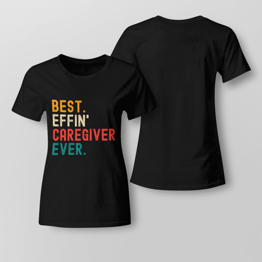 Awesome  Caregiver  Black Caregiver T-shirt Gift For Men And Women