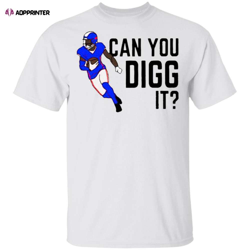 Buffalo Bills Can You Digg It Shirt