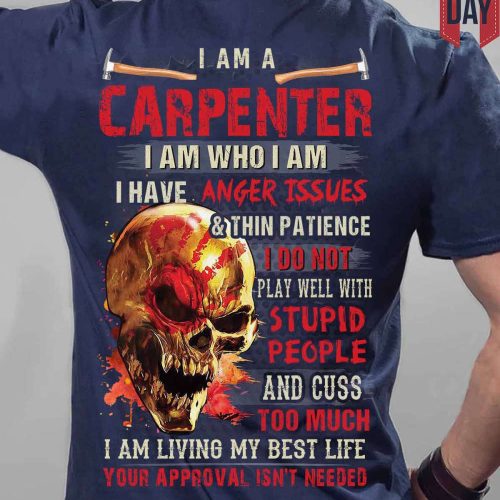 Carpenter I Do Not Play Well With Stupid People Navy Blue Carpenter T-shirt