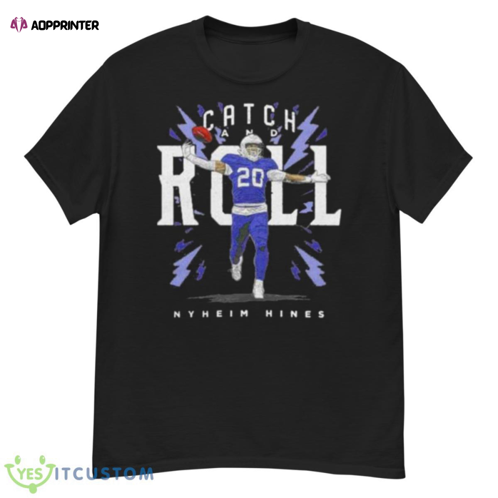 Catch and roll Nyheim Hines Buffalo Bills shirt