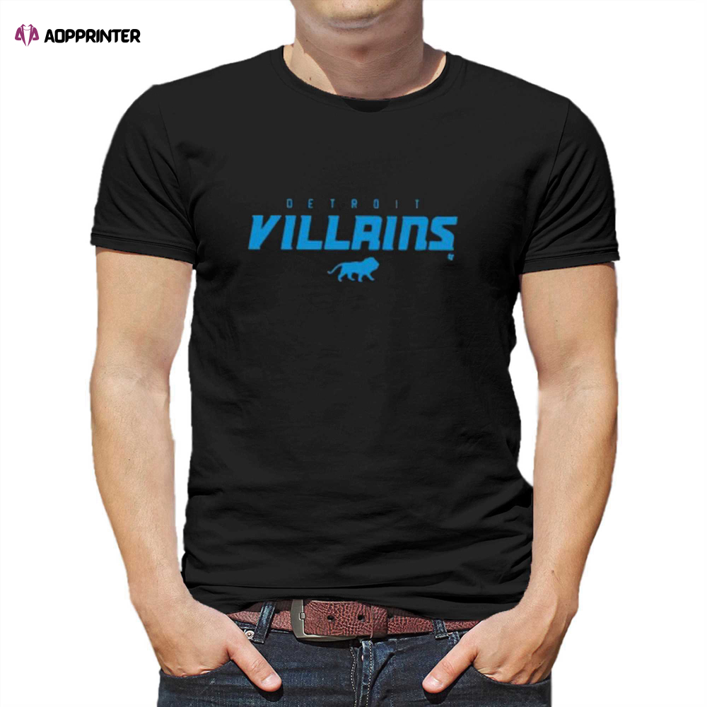 Detroit Villains Detroit Lions Shirt