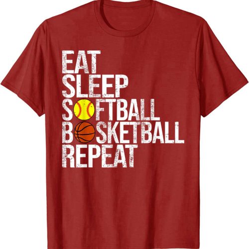 Eat Sleep Softball Basketball Repeat Funny Ball T-Shirt For Men And Women