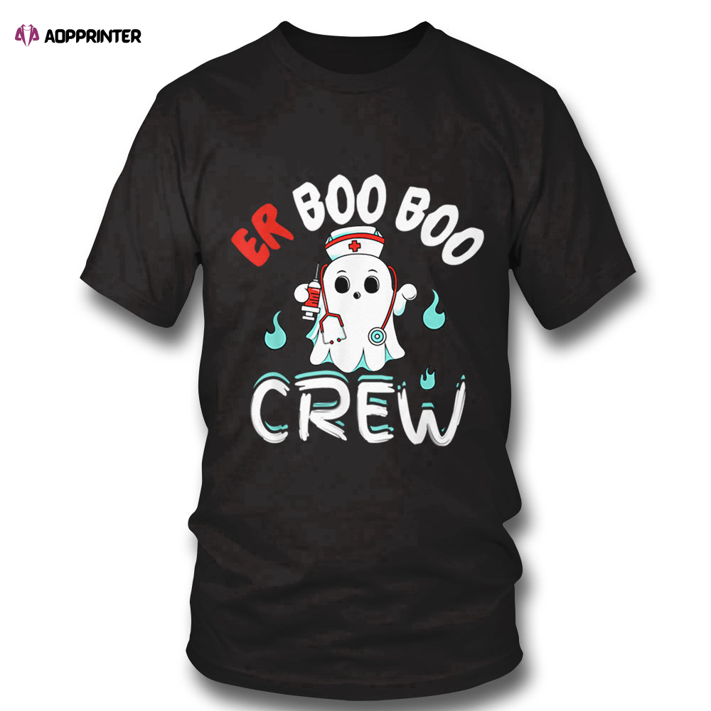 Er Boo Boo Crew Nurse Halloween Ghost Boo Costume Funny T-shirt