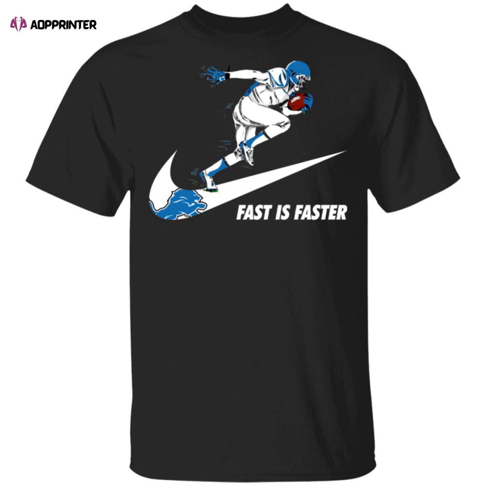 Fast Is Faster Strong Detroit Lions Nike Shirt, Hoodie