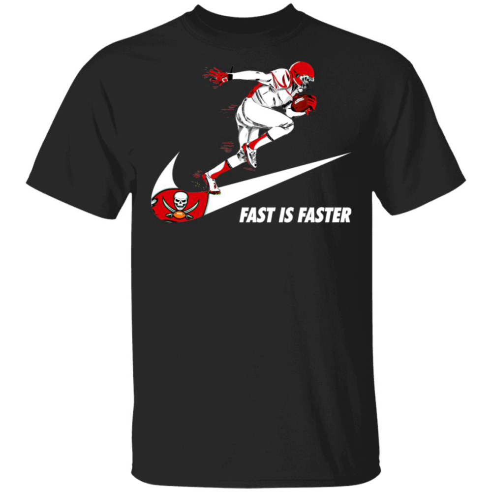 Fast Is Faster Strong Tampa Bay Buccaneers Nike Shirt, Hoodie