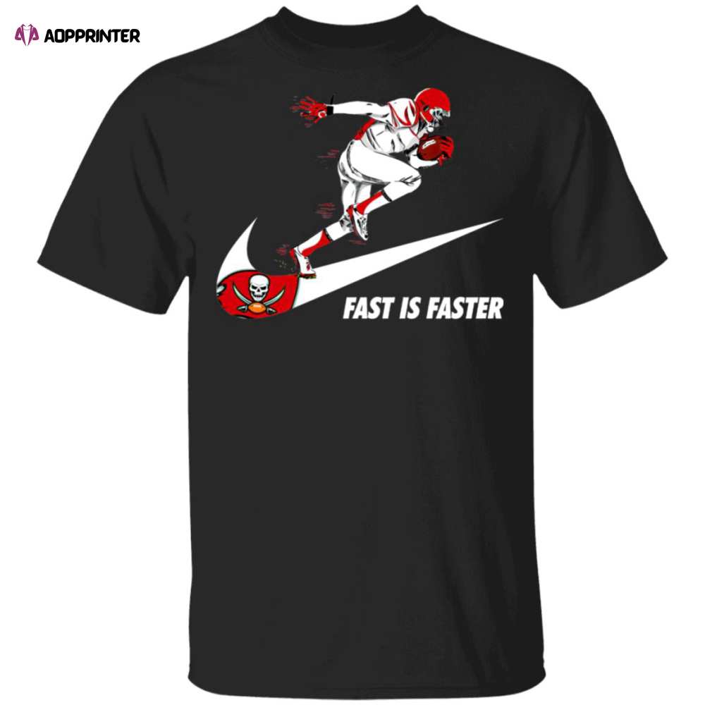 Fast Is Faster Strong Tampa Bay Buccaneers Nike Shirt, Hoodie