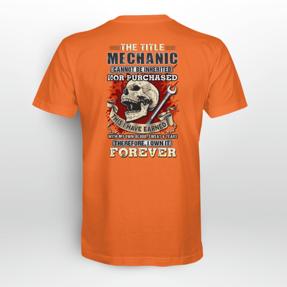 Forever Mechanic Orange T-shirt For Men And Women