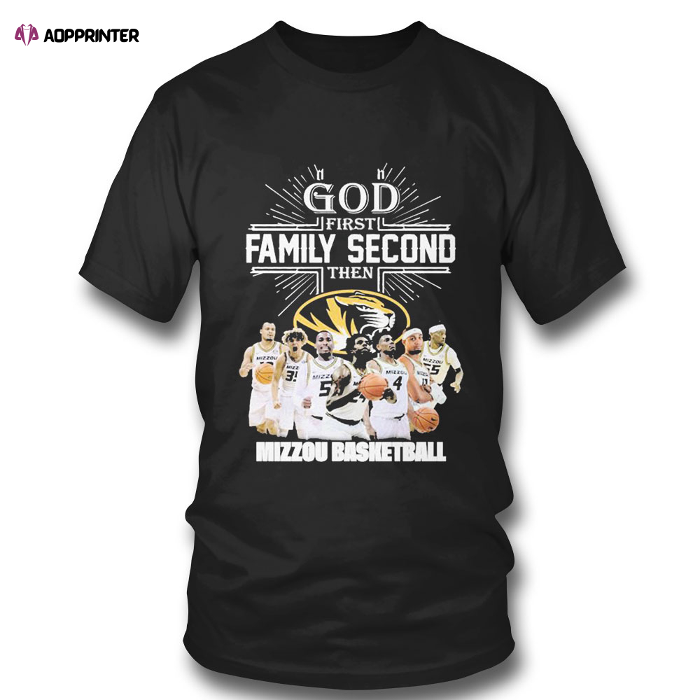 God First Family Second Then Teamsport Mizzou Basketball T-shirt