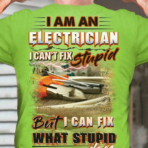 I Am An Electrician T-shirt For Men And Women