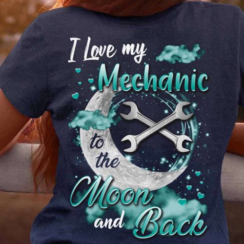 I Love My Mechanic Navy Blue Mechanic  T-shirt For Men And Women