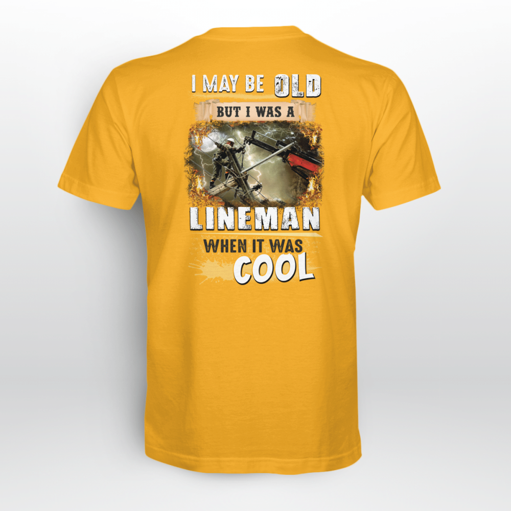I Was Lineman When It Was Cool Orange T-shirt For Men And Women