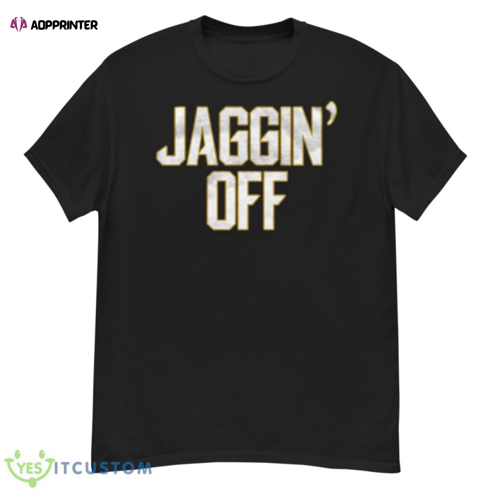 Jaggin’ Off Jacksonville Jaguars Shirt