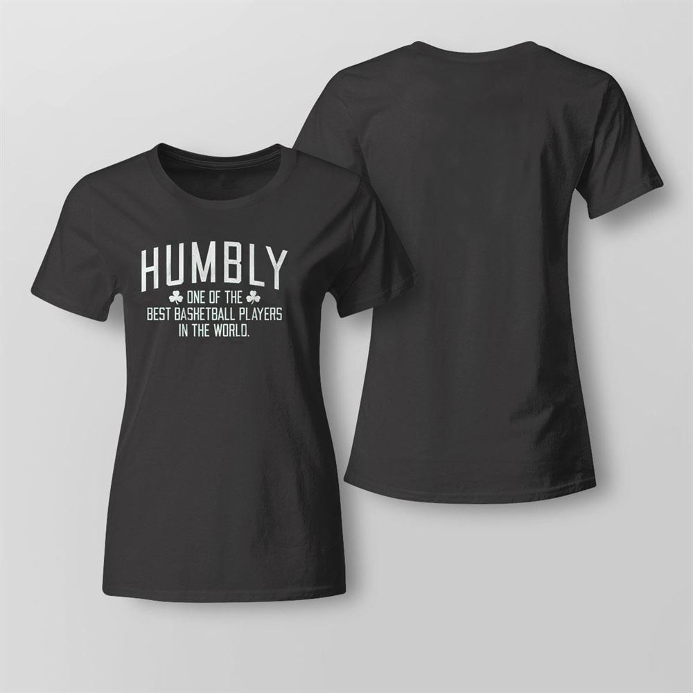 Jayson Tatum Humbly One Of The Best Basketball Players In The World T-shirt