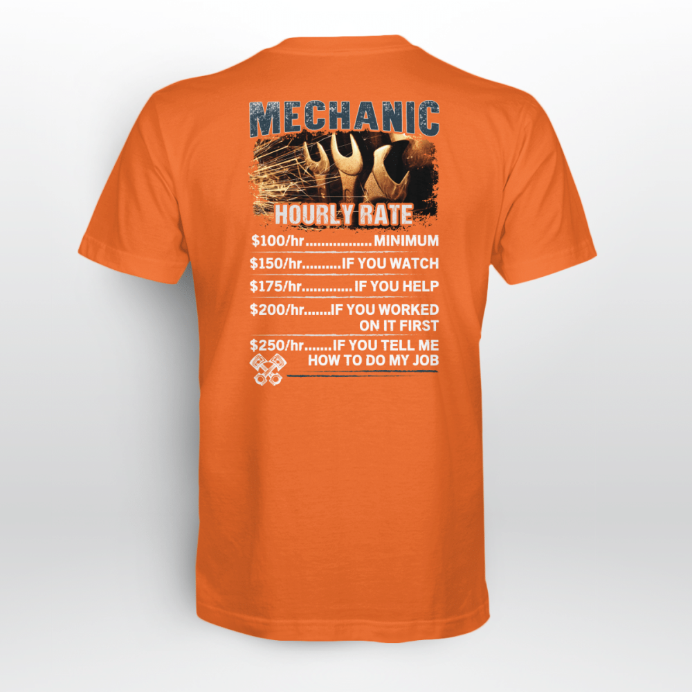 Mechanic Hourly Rate – Orange T-shirt For Men And Women