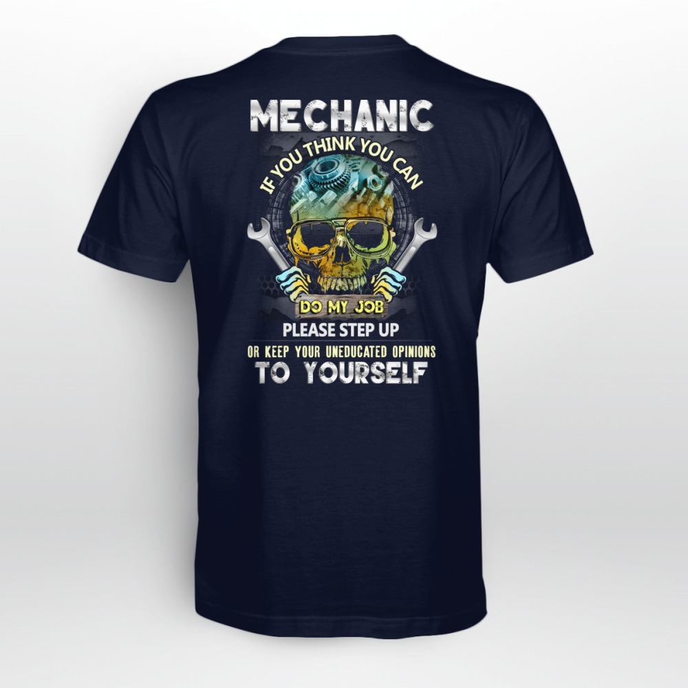 Mechanic If You Think You Can Do My Job Navy Blue  T-shirt For Men And Women