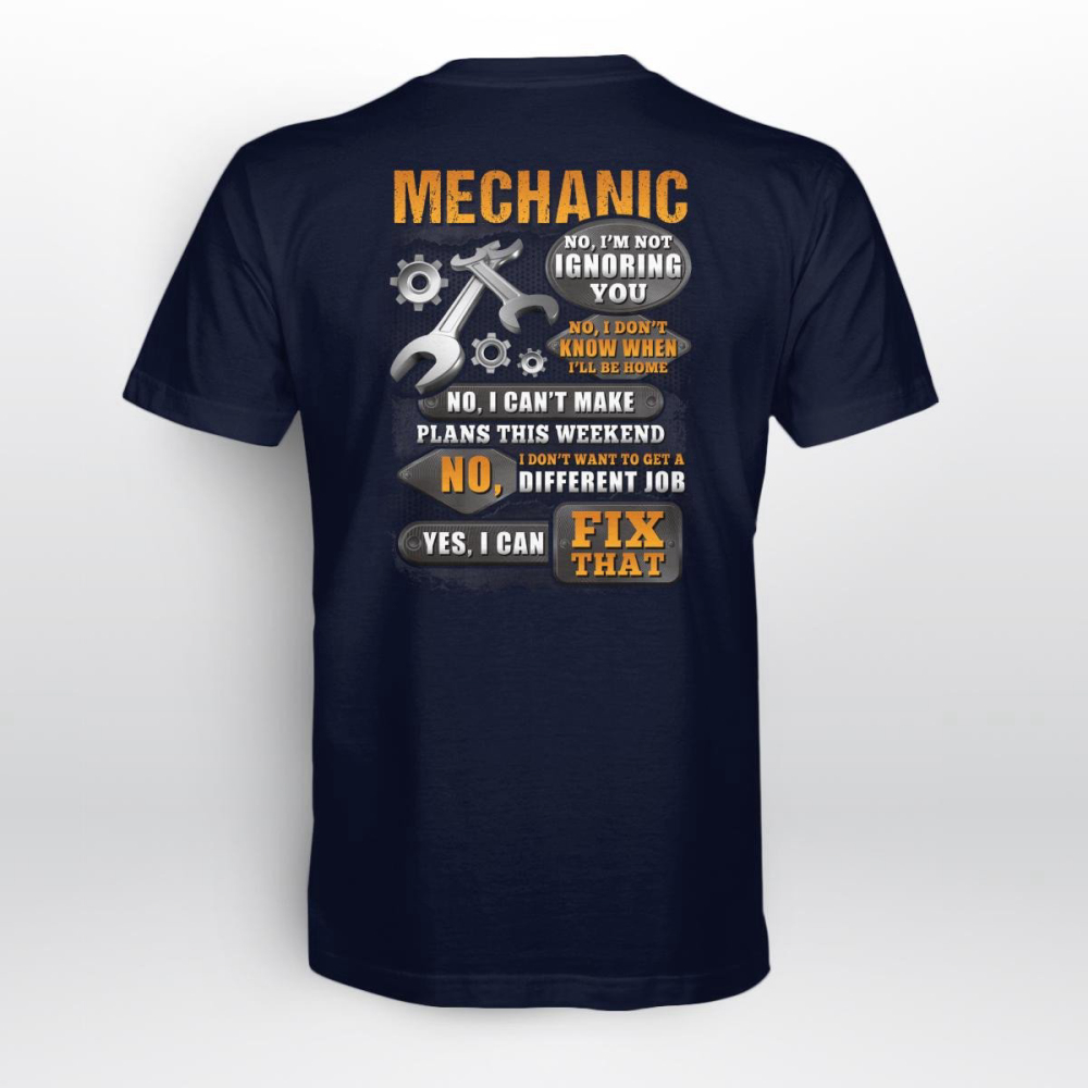 Mechanic No I’m Not Ignoring You Navy Blue T-shirt For Men And Women