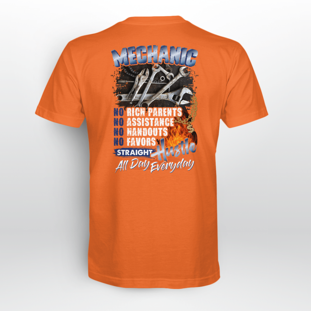 Mechanic Straight Hustle all day Everyday- Orange T-shirt For Men And Women