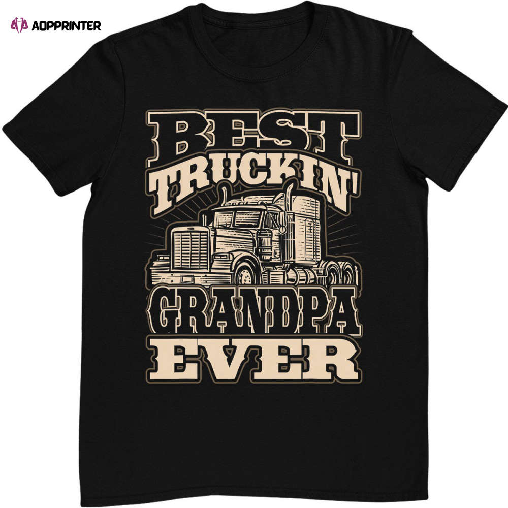 Mens Best Trucking Grandpa Ever Trucker Truck Driver T-Shirt