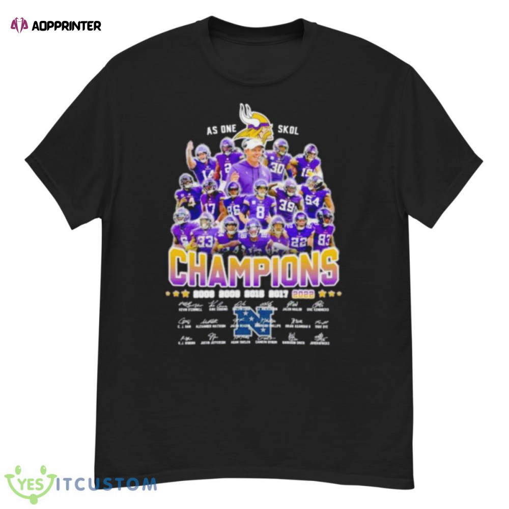 Minnesota Vikings As One Skol Vikings Champions 2008 2009 2015 2017 2023 Signatures Shirt
