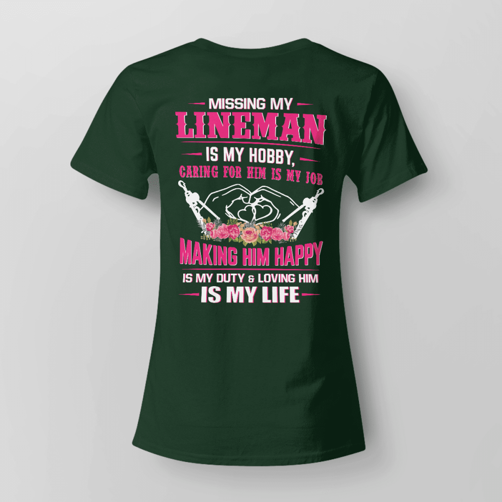 Missing Lineman Is My Hobby Caring For Him Is My Job T-shirt For Men And Women