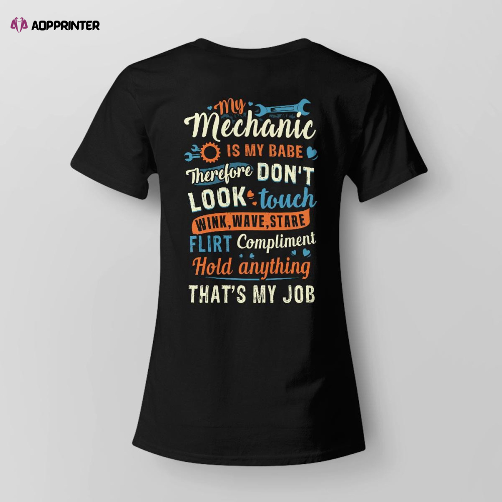 My Mechanic Is My Babe Black  Mechanic  T-shirt For Men And Women