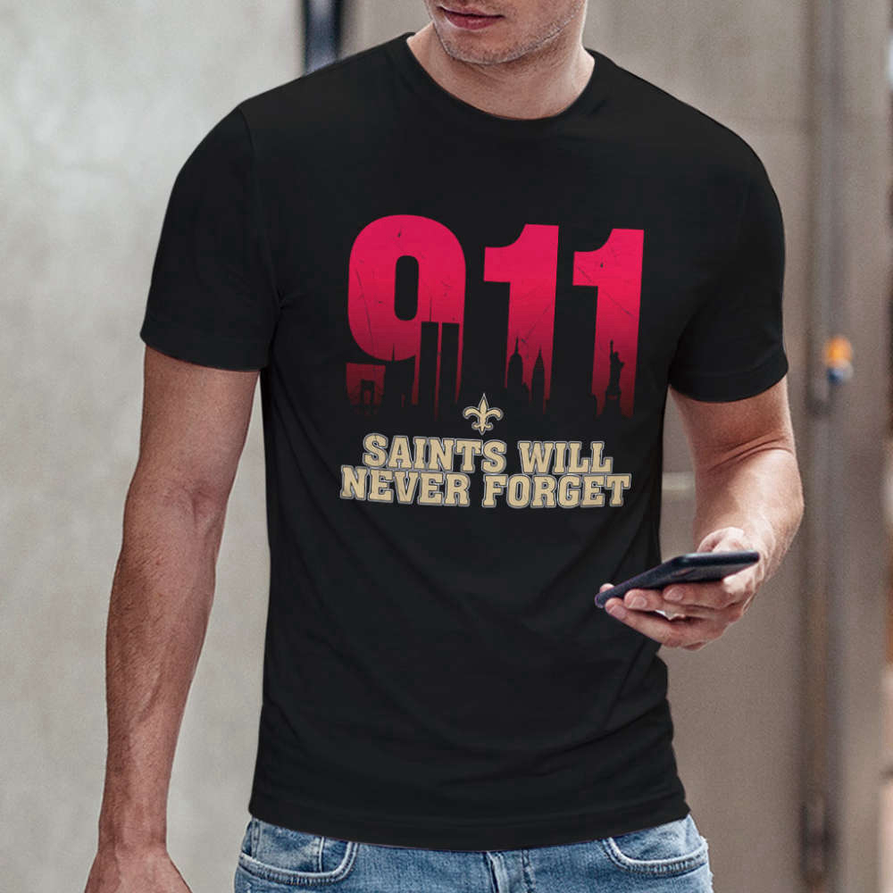 NFL 911 New Orleans Saints Will Never Forget Shirt Anniversary
