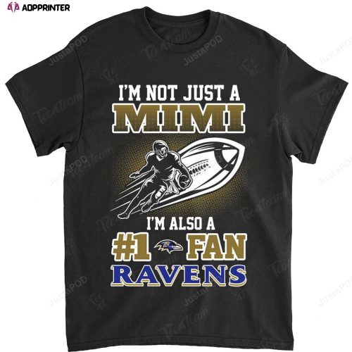 NFL Baltimore Ravens Not Just Mimi Also A Fan T-Shirt