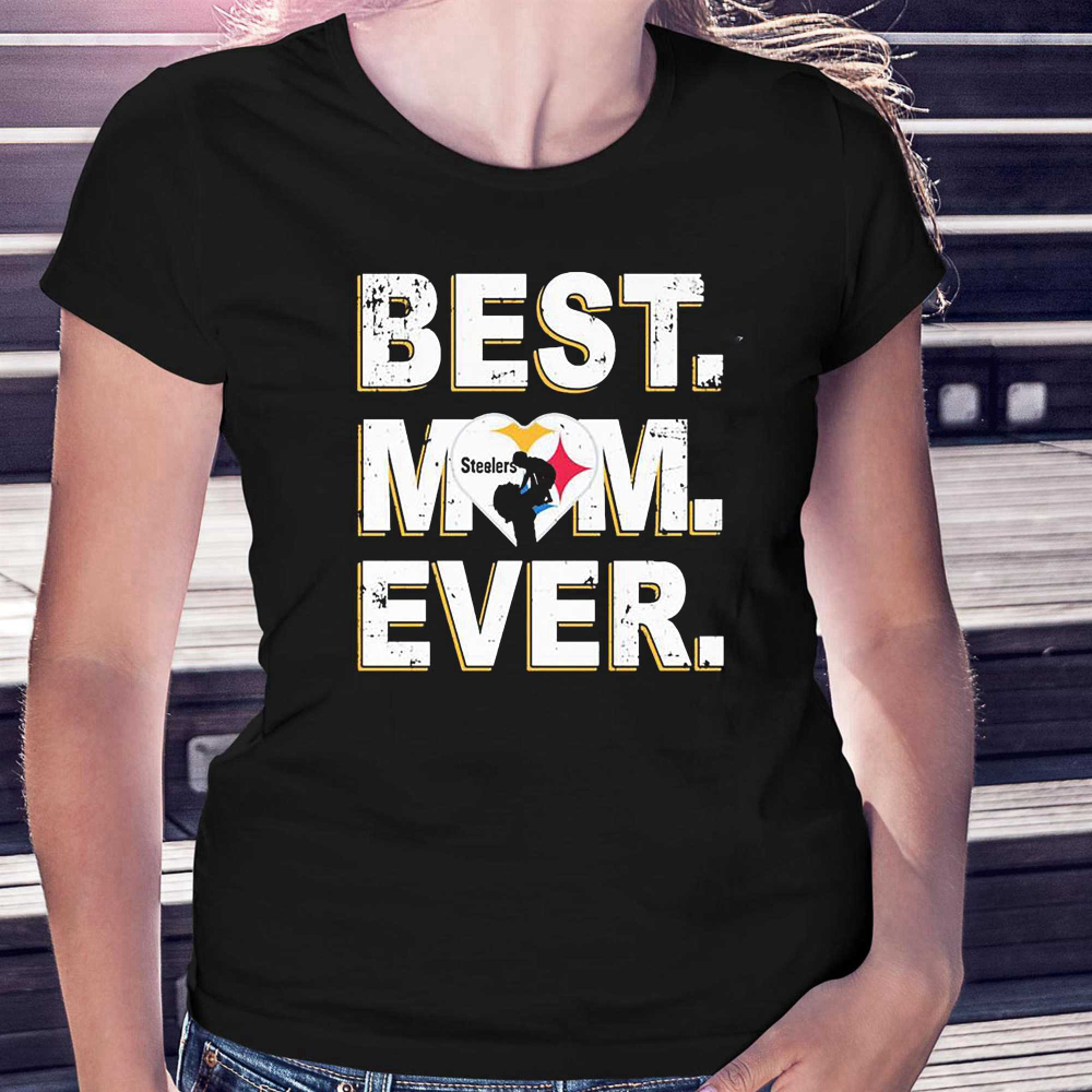 Nfl Best Mom Ever Pittsburgh Steelers Shirt