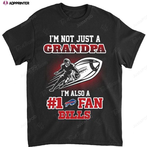 NFL Buffalo Bills Not Just Grandpa Also A Fan T-Shirt