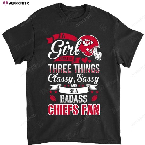 NFL Kansas City Chiefs A Girl Should Be Three Things T-Shirt