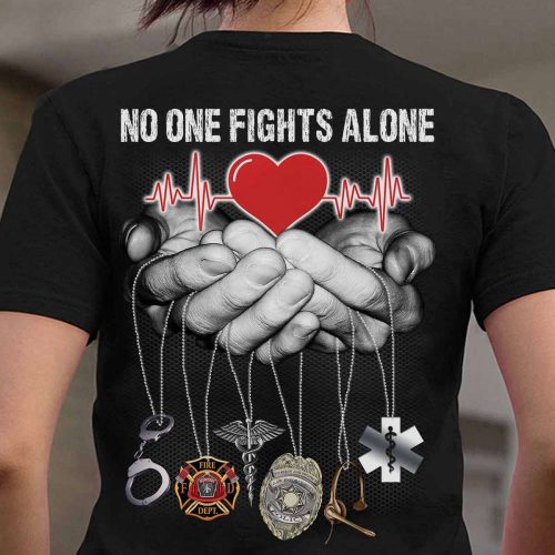 No one fight alone Nurse  Navy Blue T-shirt Funny Gift For Nurses T-Shirt