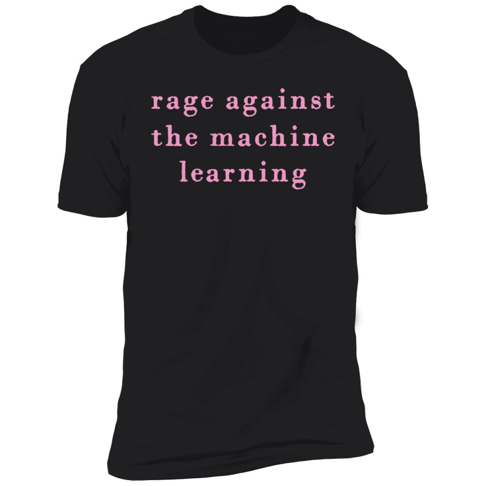 Rage Against The Machine Learning Shirt  For Men And Women